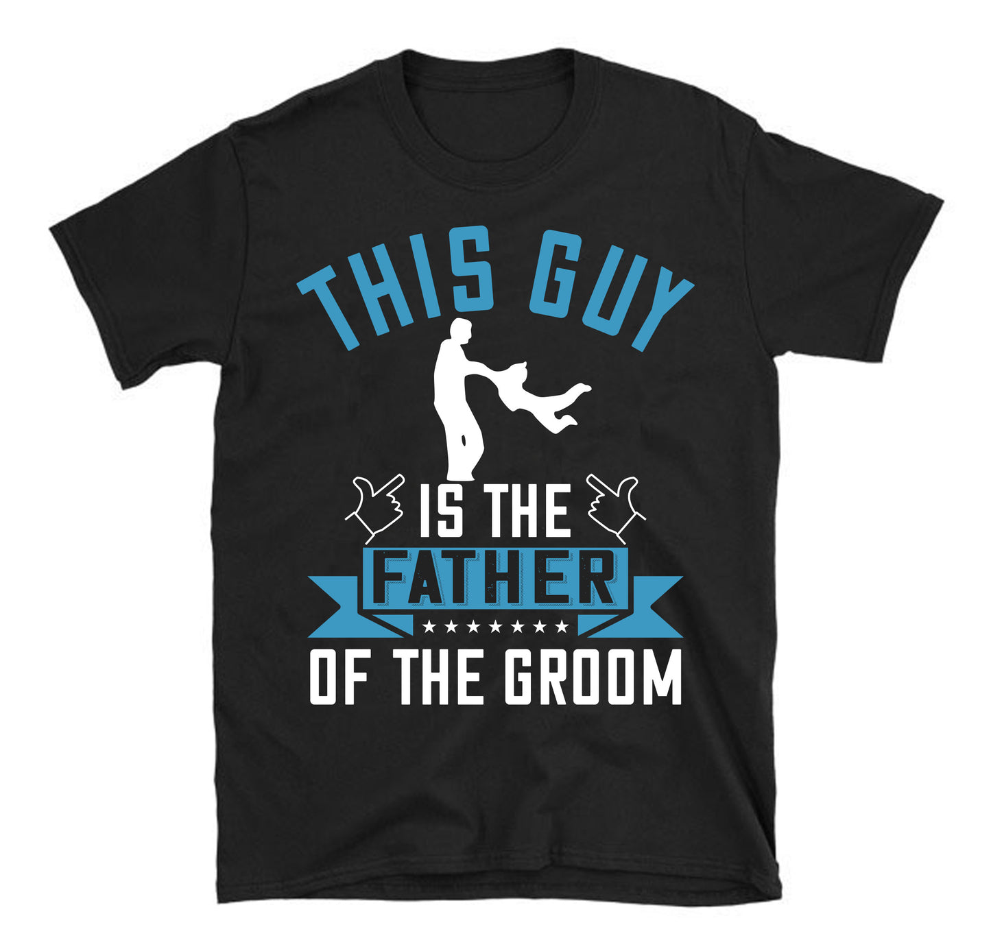 this guy is the father of the groom Father's day Unisex T-Shirt