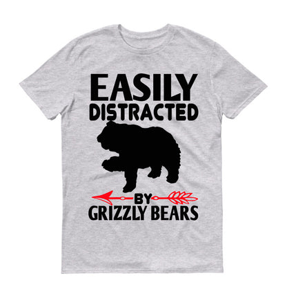 Easily distracted by grizzly bears Unisex T-Shirt