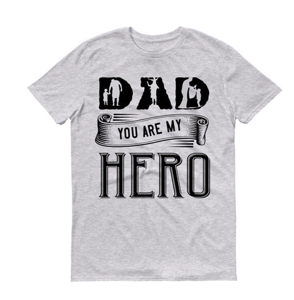 Dad you are my hero Father's day Unisex T-Shirt