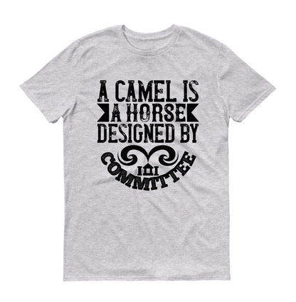 A camel is a horse designed by committee Architect Unisex T-Shirt