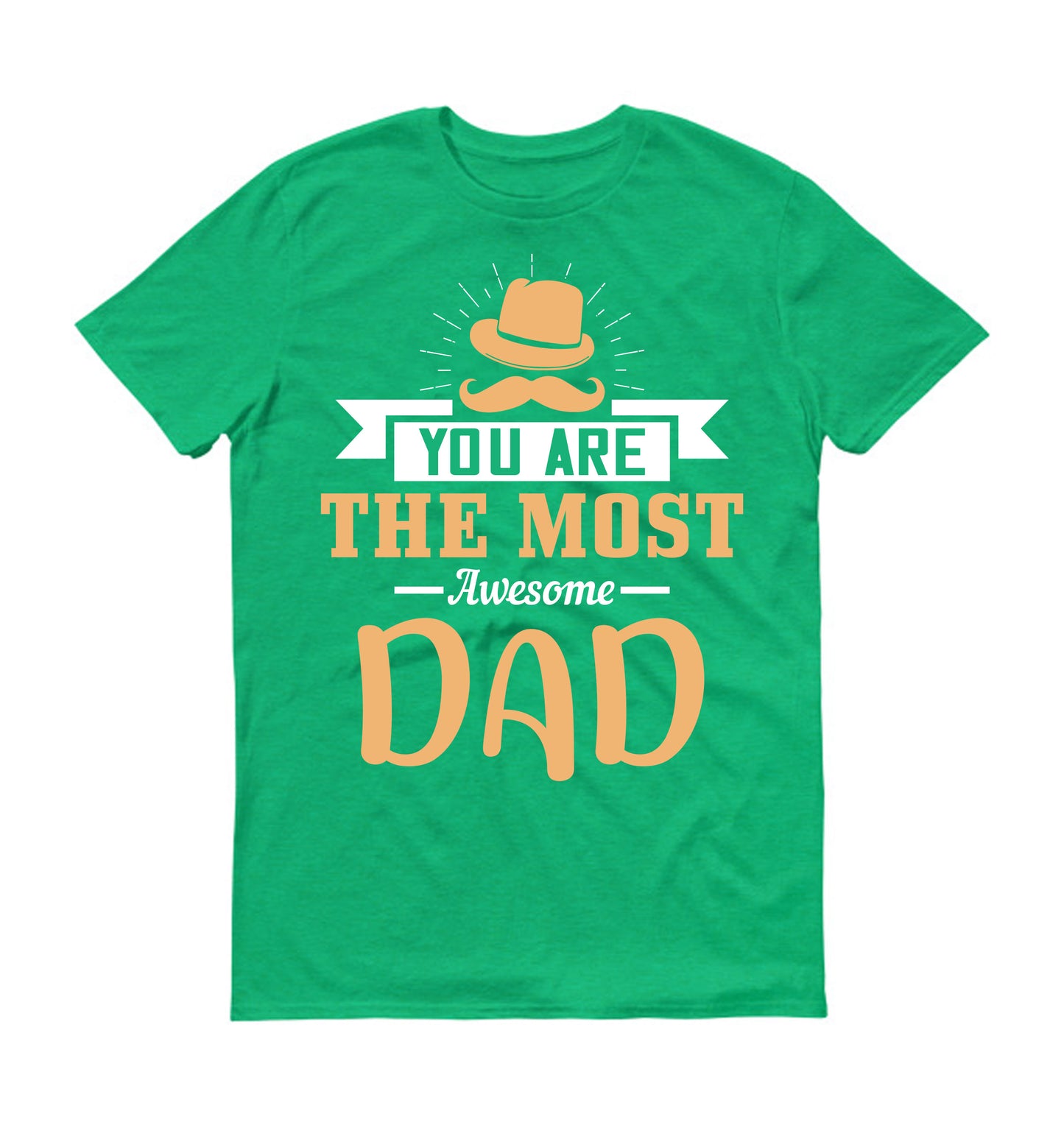 You are the most awesome dad Father's day Unisex T-Shirt