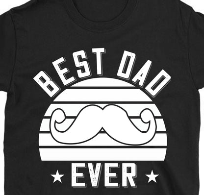 Best dad ever Father's day Unisex T-Shirt