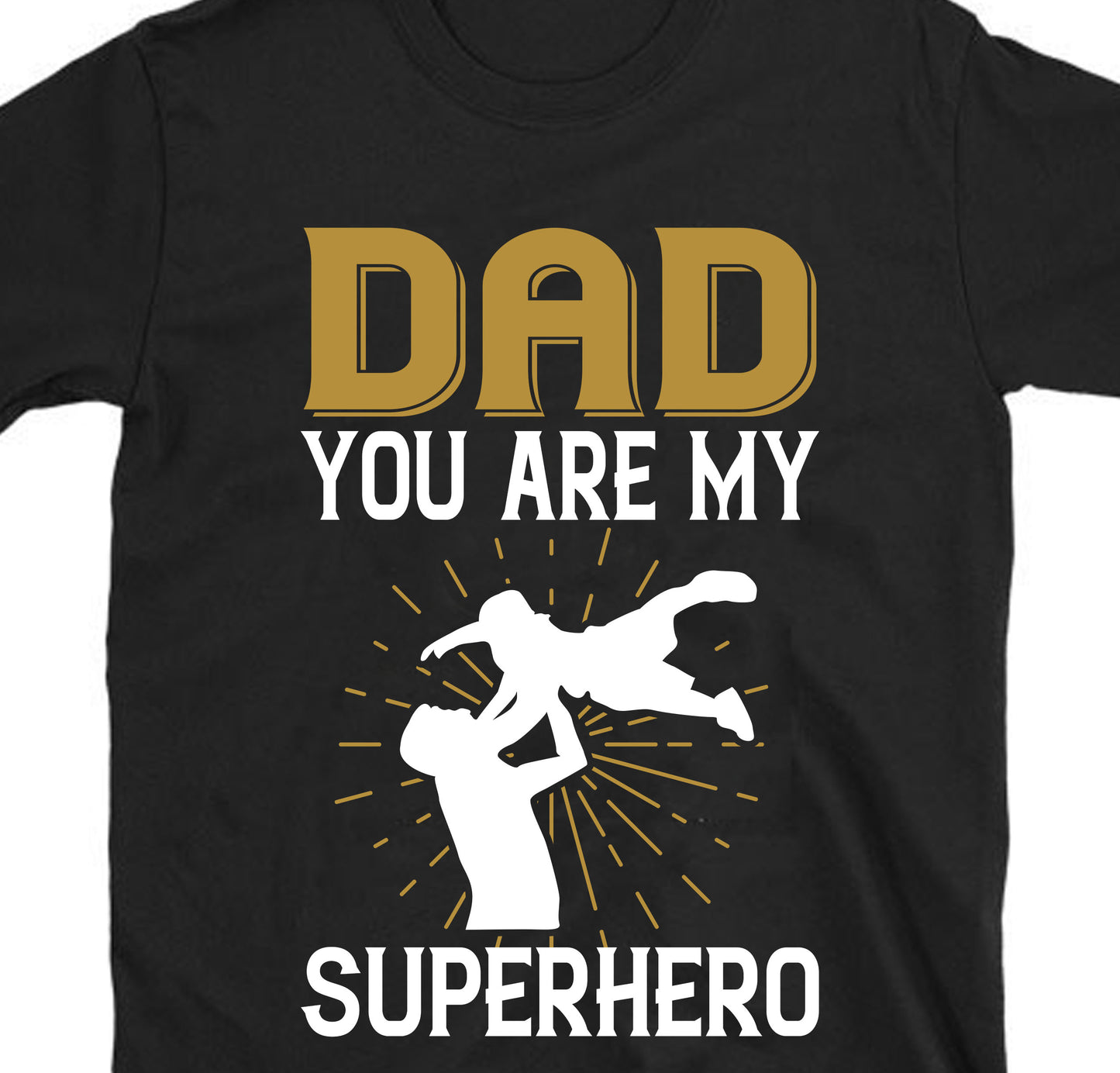 dad you are my superhero Father's day Unisex T-Shirt