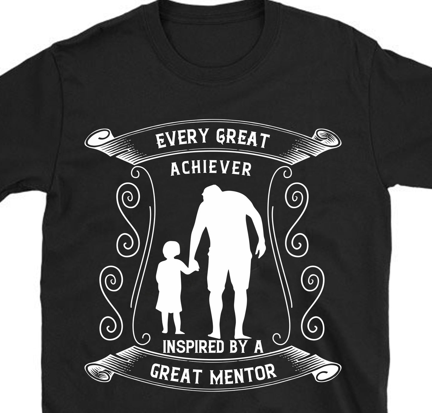 Every great achiever is inspired by a great mentor Father's day Unisex T-Shirt