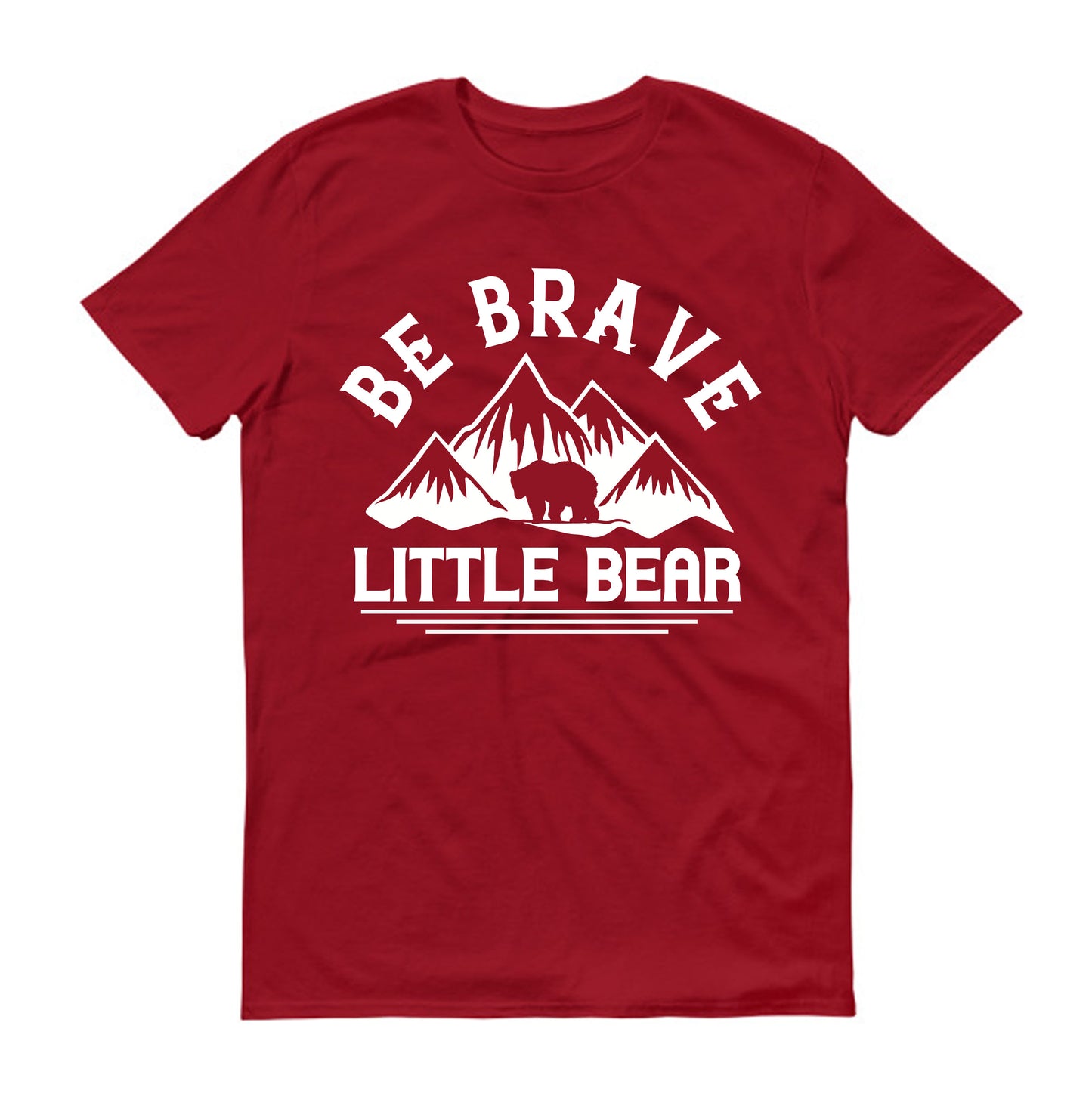 Be brave little bear Unisex T-Shirt