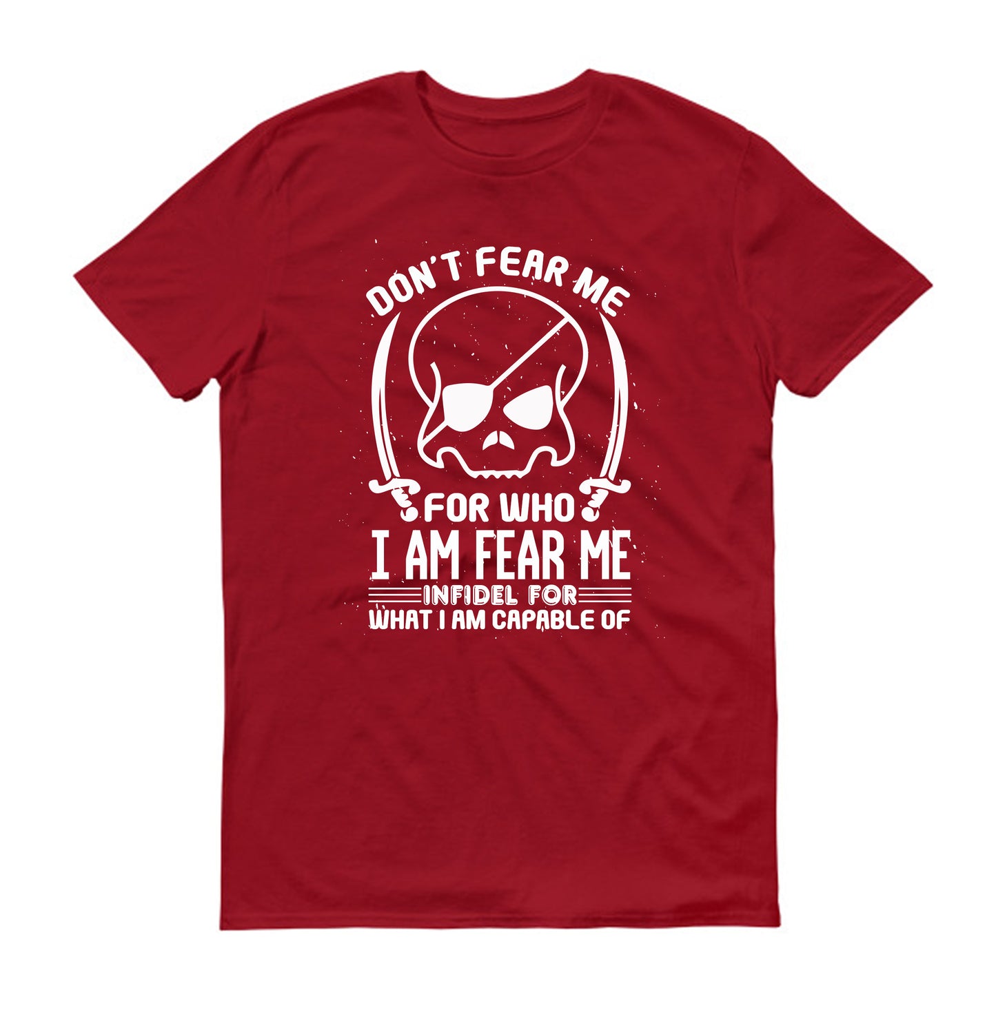 Don’t fear me skull  Unisex T-Shirt