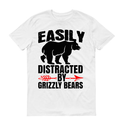 Easily distracted by grizzly bears big papa Unisex T-Shirt